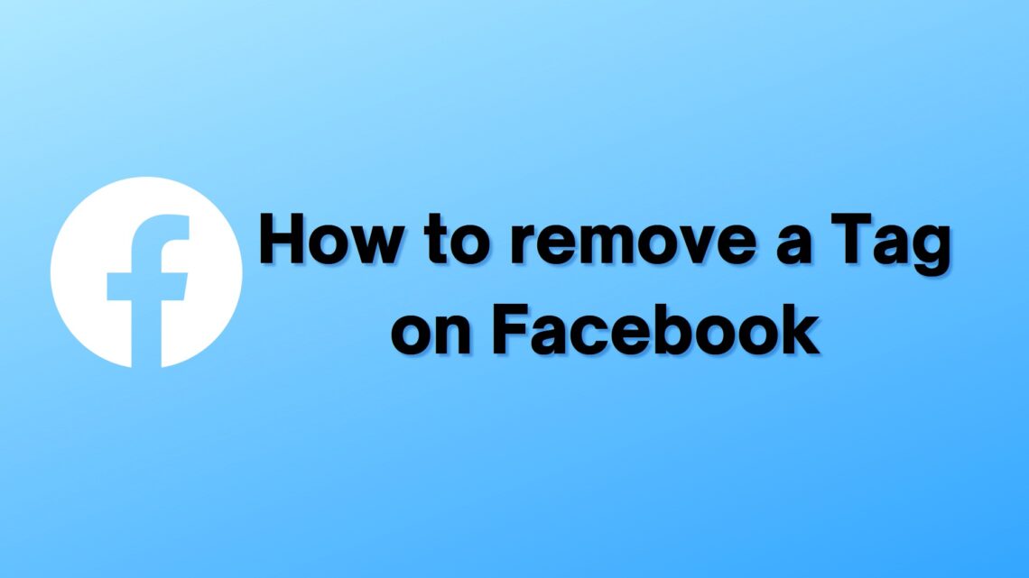 How to Remove a Tag on Facebook of Someone Else
