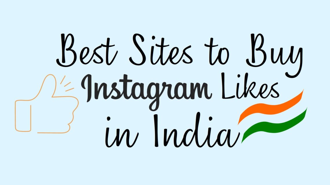 Buy Instagram Likes India in 2024
