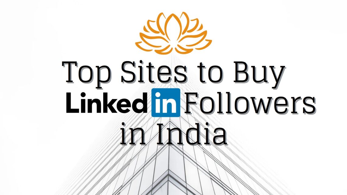 Buy LinkedIn Followers India